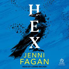 Hex by Jenni Fagan audiobook