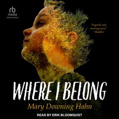 Where I Belong by Mary Downing Hahn audiobook