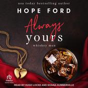 Always Yours by  Hope Ford audiobook