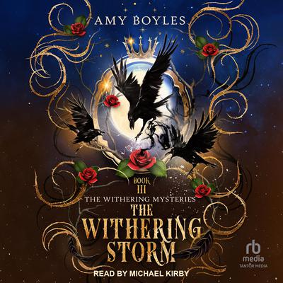 The Withering Storm by Amy Boyles audiobook