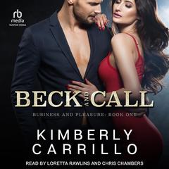 Beck and Call by Kimberly Carrillo audiobook