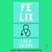 Felix by  Lulu Moore audiobook