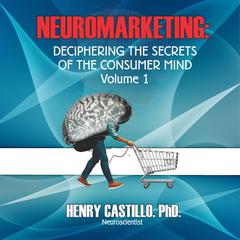 NEUROMARKETING by Henry Castillo audiobook