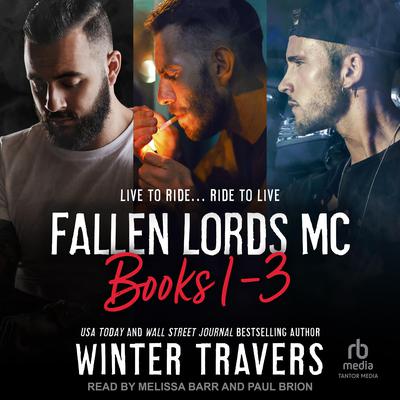 Fallen Lords MC by Winter Travers audiobook