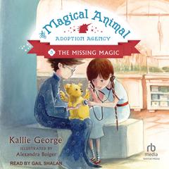 The Missing Magic by Kallie George audiobook