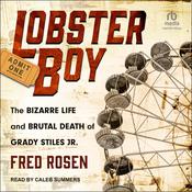 Lobster Boy by  Fred Rosen audiobook