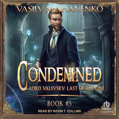 Condemned: Book 5 by Vasily Mahanenko audiobook