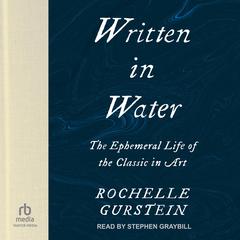 Written in Water by Rochelle Gurstein audiobook