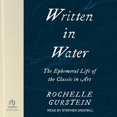 Written in Water by Rochelle Gurstein audiobook