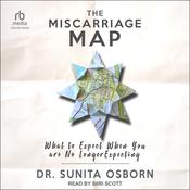 The Miscarriage Map by  Sunita Osborn PsyD audiobook