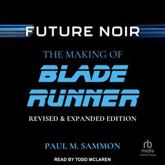 Future Noir by Paul M. Sammon audiobook