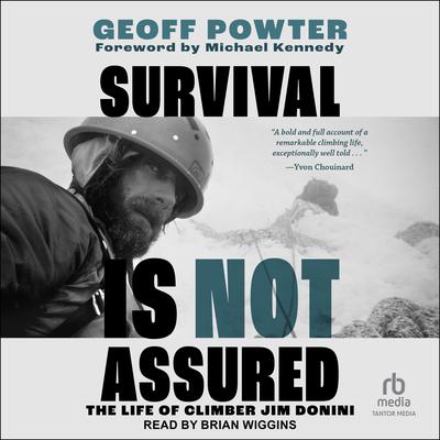 Survival Is Not Assured by Geoff Powter audiobook