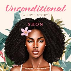 Unconditional by Shon  audiobook