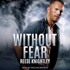 Without Fear by Reese Knightley audiobook