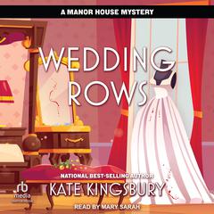 Wedding Rows by Kate Kingsbury audiobook