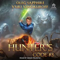The Hunter's Code by Oleg Sapphire audiobook