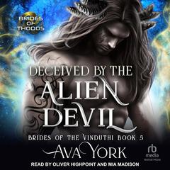 Deceived by the Alien Devil by Ava York audiobook