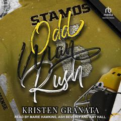 Odd Man Rush by Kristen Granata audiobook