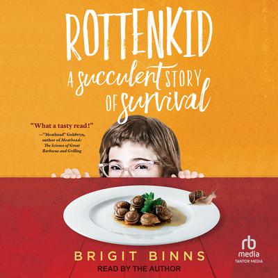 Rottenkid by Brigit Binns audiobook