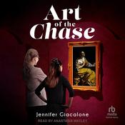Art of the Chase by  Jennifer Giacalone audiobook