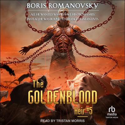 The Goldenblood Heir: Book 5 by Boris Romanovsky audiobook