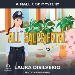 All Sales Fatal by Laura DiSilverio audiobook