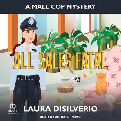 All Sales Fatal by Laura DiSilverio audiobook