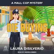 Die Buying by  Laura DiSilverio audiobook