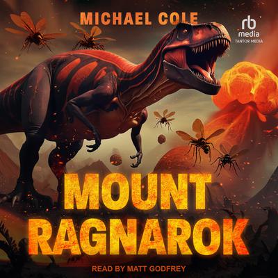 Mount Ragnarok by Michael Cole audiobook
