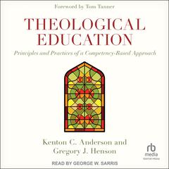 Theological Education by Kenton Anderson audiobook