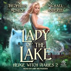 Lady of the Lake by Theophilus Monroe audiobook