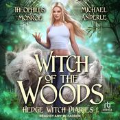 Witch of the Woods by  Theophilus Monroe audiobook