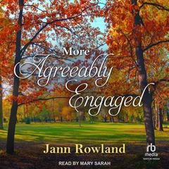 More Agreeably Engaged by Jann Rowland audiobook