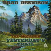 Yesterday's Trail by  Brad Dennison audiobook