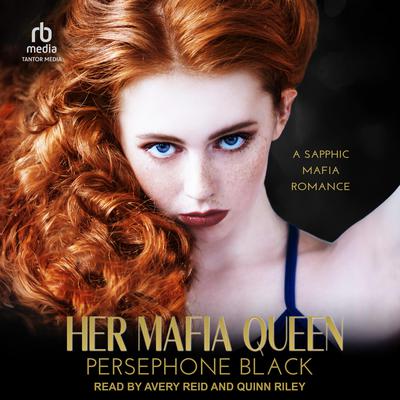 Her Mafia Queen by Persephone Black audiobook