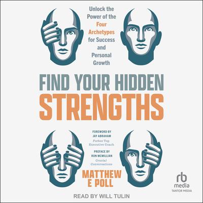 Find Your Hidden Strengths by Matthew E. Poll audiobook