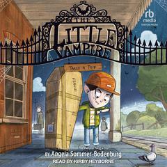 The Little Vampire Takes a Trip by Angela Sommer-Bodenburg audiobook