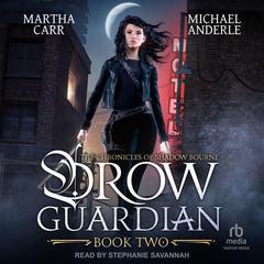 Drow Guardian by Martha Carr audiobook