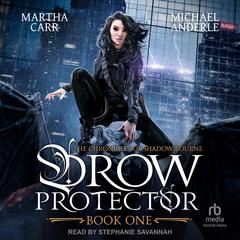 Drow Protector by Martha Carr audiobook