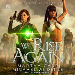 We Rise Again by Martha Carr audiobook