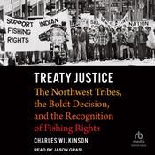 Treaty Justice by  Charles Wilkinson audiobook