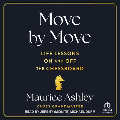 Move by Move by Maurice Ashley audiobook