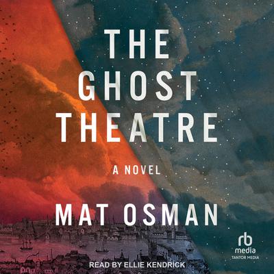 The Ghost Theatre by Mat Osman audiobook