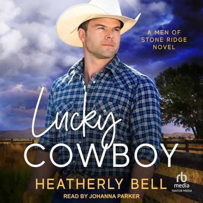 Lucky Cowboy by Heatherly Bell audiobook