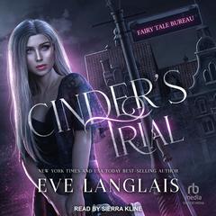 Cinder's Trial by Eve Langlais audiobook