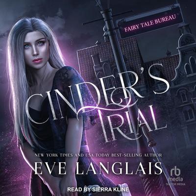 Cinder's Trial by Eve Langlais audiobook