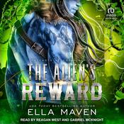 The Alien’s Reward by  Ella Maven audiobook