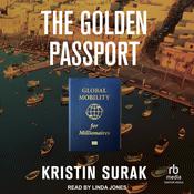 The Golden Passport by  Kristin Surak audiobook