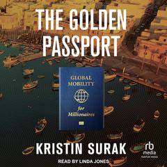 The Golden Passport by Kristin Surak audiobook