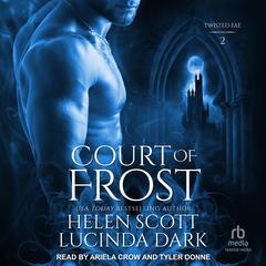 Court of Frost by Helen Scott audiobook